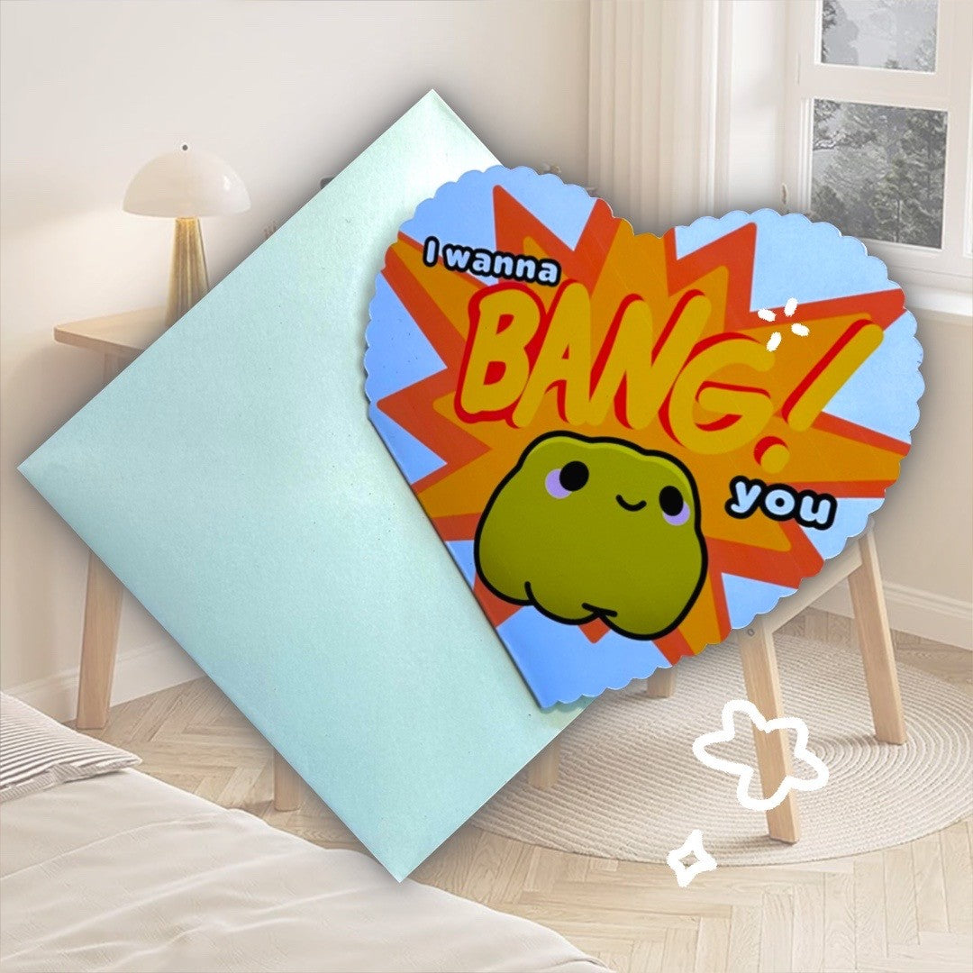 I wanna bang you card